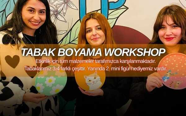Workshop: Sanatco.Ankara | Tabak Boyama (2 Mini Figür Hediyeli)