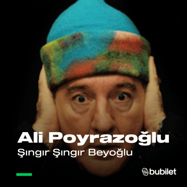 Ali Poyrazoğlu "Şıngır Şıngır Beyoğlu" Tiyatro Oyunu