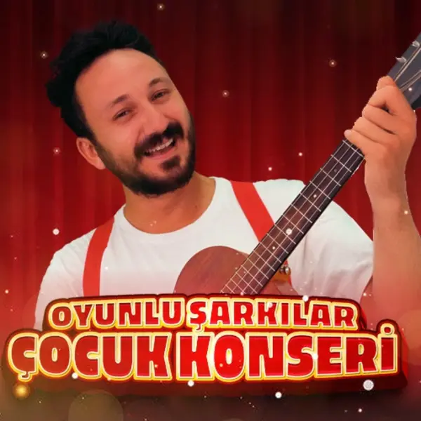 Burak Onurlu Oyunlu Şarkılar Çocuk Konseri