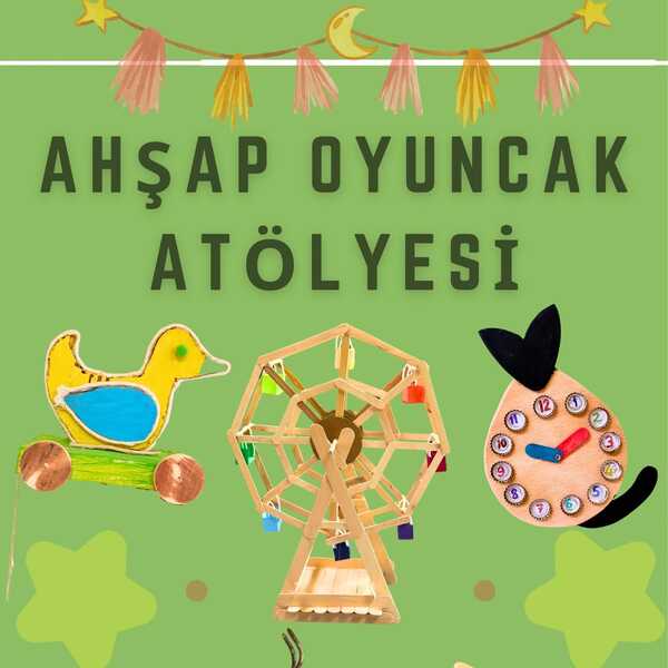 Çocuk Workshop: Ahşap Oyuncak
