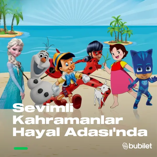 Sevimli Kahramanlar Hayal Adası'nda