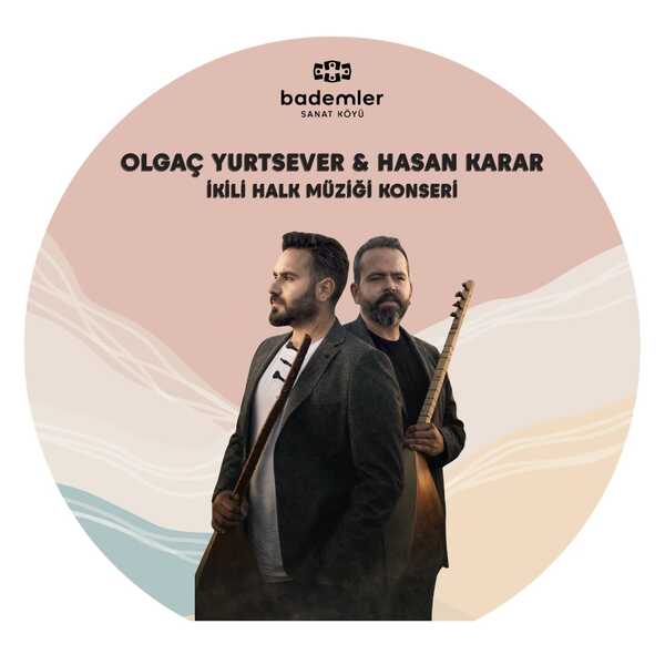 OLGAÇ YURTSEVER & HASAN KARAR İKİLİ HALK MÜZİĞİ KONSERİ