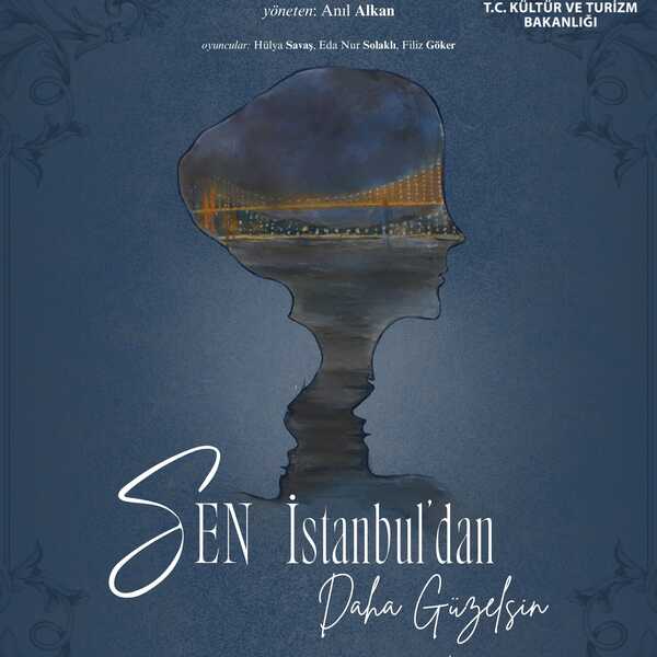 Sen İstanbul'dan Daha Güzelsin