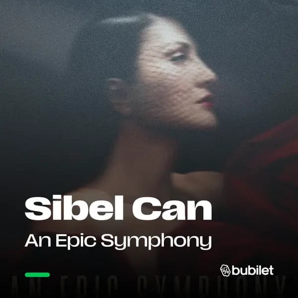 An Epic Symphony & Sibel Can