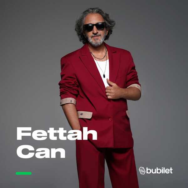 Fettah Can Live