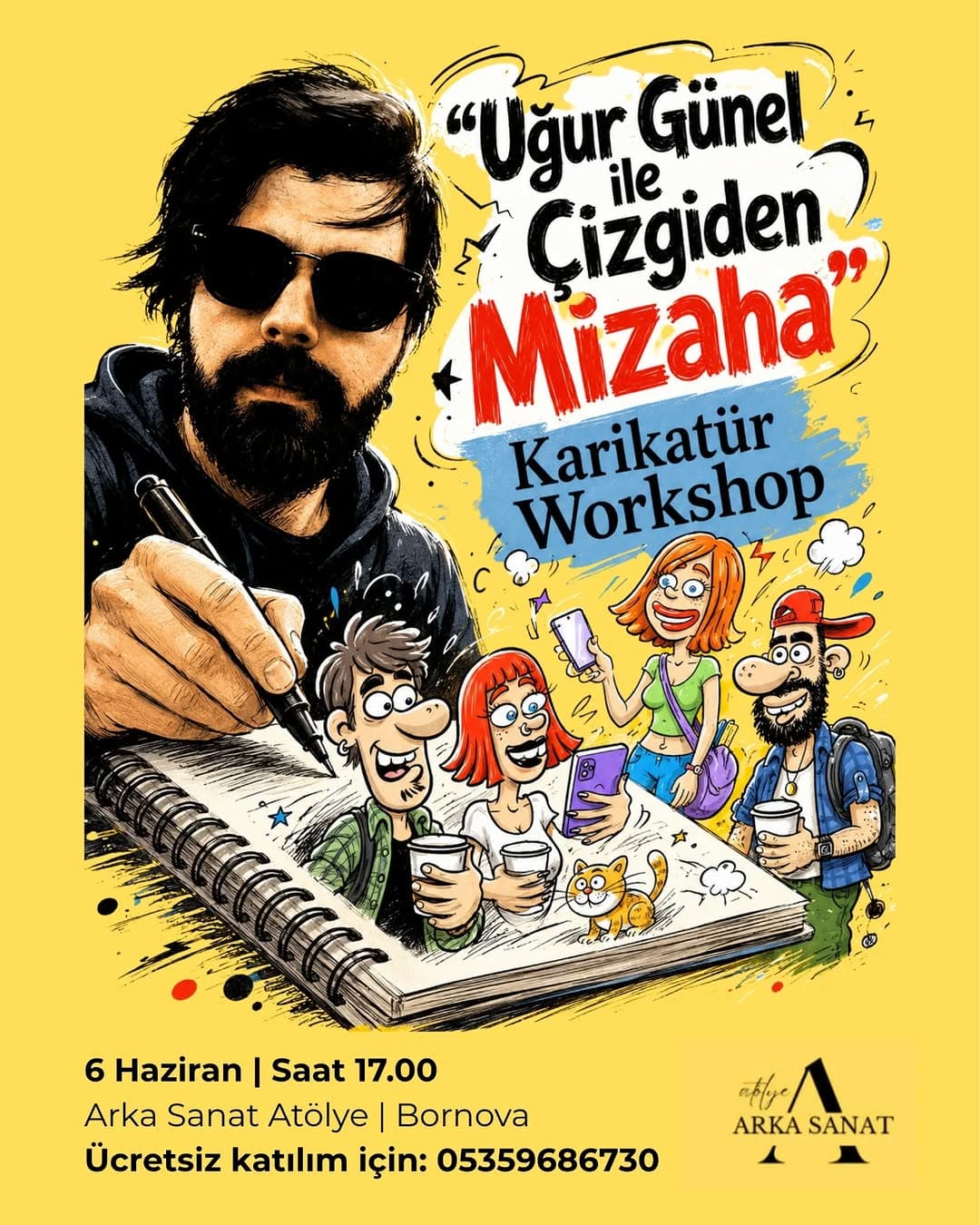 6 Haziran'da @arkasanatatolye deyiz.
Uğur Günel, çizgiden mizaha karikatür yolculuğunu anlatıyor...