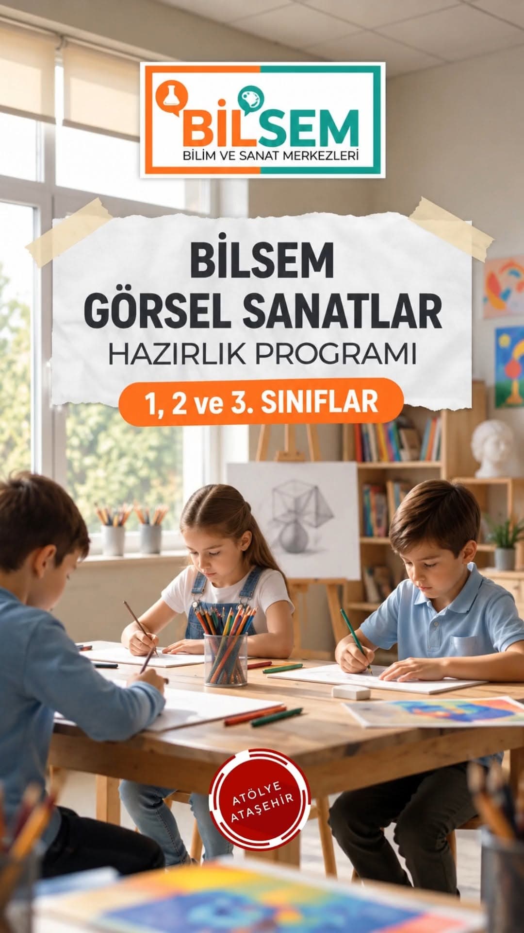 BİLSEM GÖRSEL SANATLAR HAZIRLIK PROGRAMI
✨1.2.ve 3. Sınıflar İçin
👥
⏳Cumartesi günleri, saat 11:00