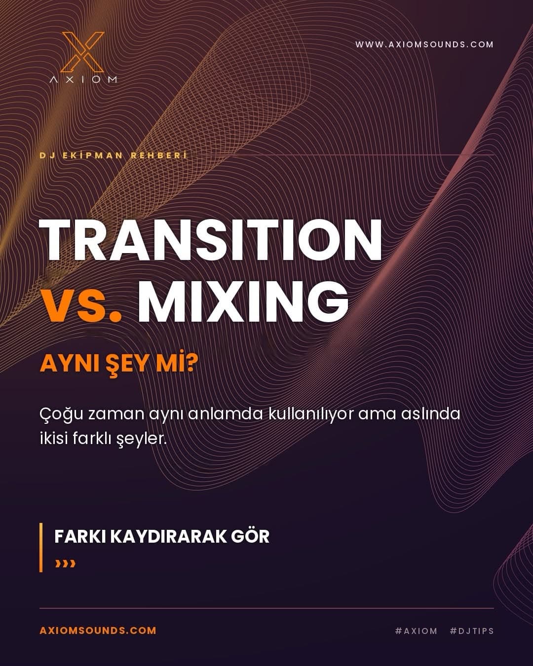 Transition ve mixing aynı şey mi? 🎧
DJ’likte sıkça karıştırılan bu iki kavramın aslında farklı ama