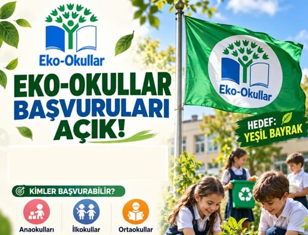 Anaokulu, İlkokul ve Ortaokullara Yeşil Bayrak Fırsatı!
Eko-Okullar Programı 2026-2027 eğitim öğre