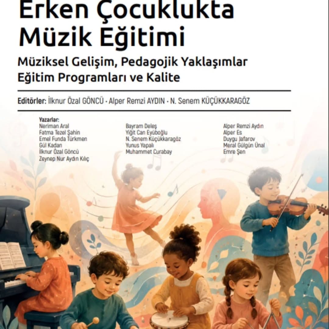 https://pegem.net/urun/Kuramdan-Uygulamaya-Erken-Cocuklukta-Muzik-Egitimi-332820
“Kuramdan Uygulamay