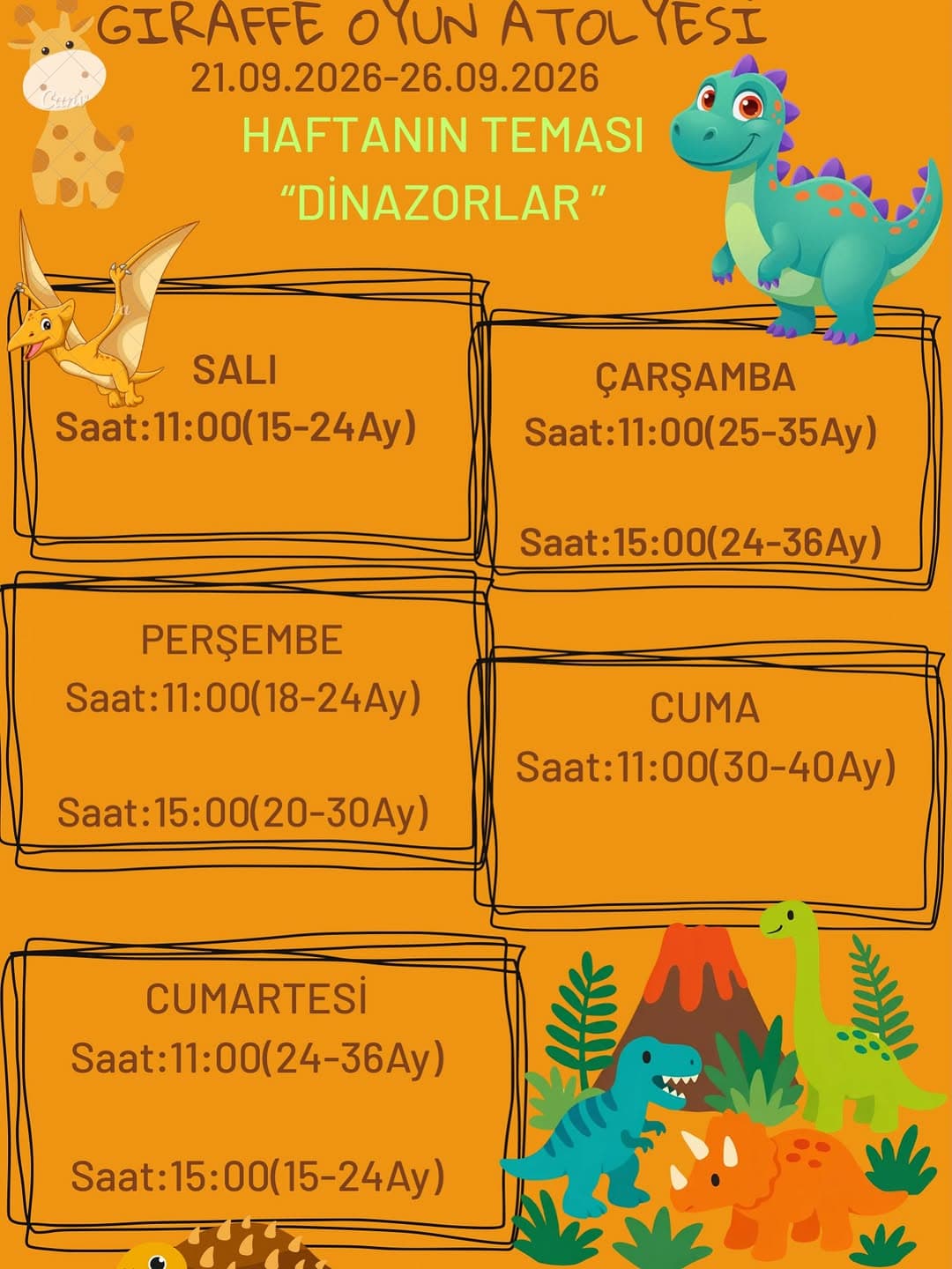 Gıraffe Oyun Atölyesi🦒
Haftanın Teması:
“DİNAZOR”🦖🦕
🦒Grup kontenjanları 9-10 kişi ile sınır