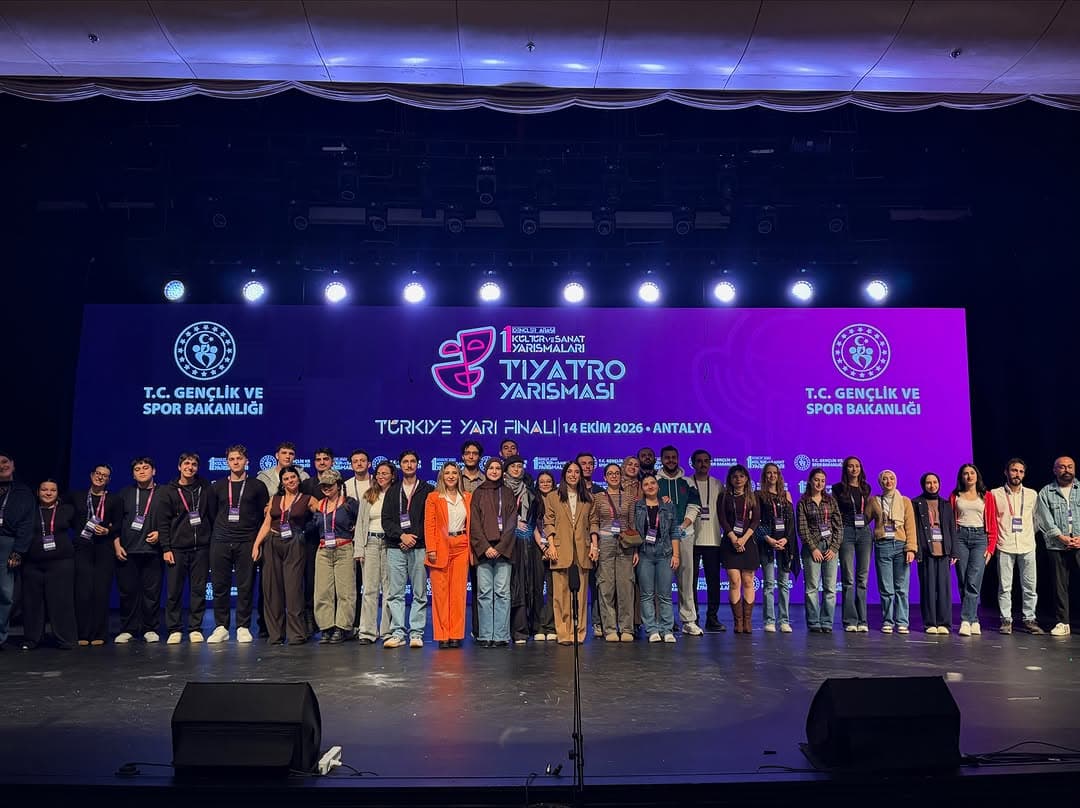 11. Gençler Arası Kültür ve Sanat Yarışmaları Tiyatro Yarışması Türkiye Yarı Finali’ni Antalya’da ta