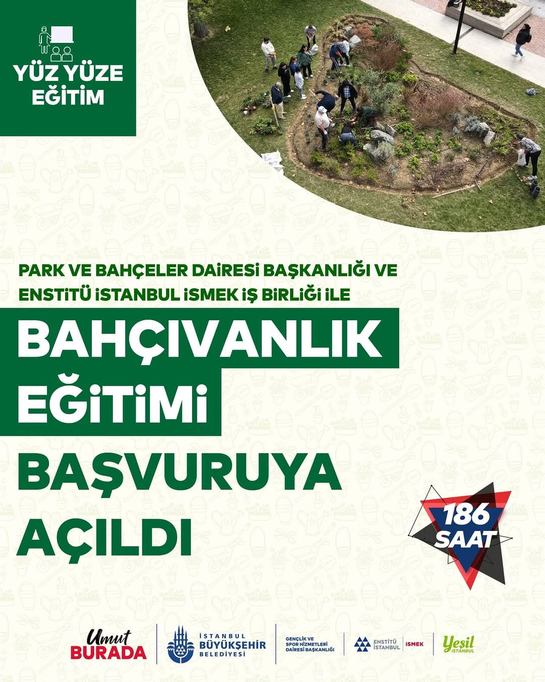 Enstitü İstanbul İSMEK ve İBB Park ve Bahçeler Dairesi Başkanlığı iş birliği ile düzenlenen “Bahçıva