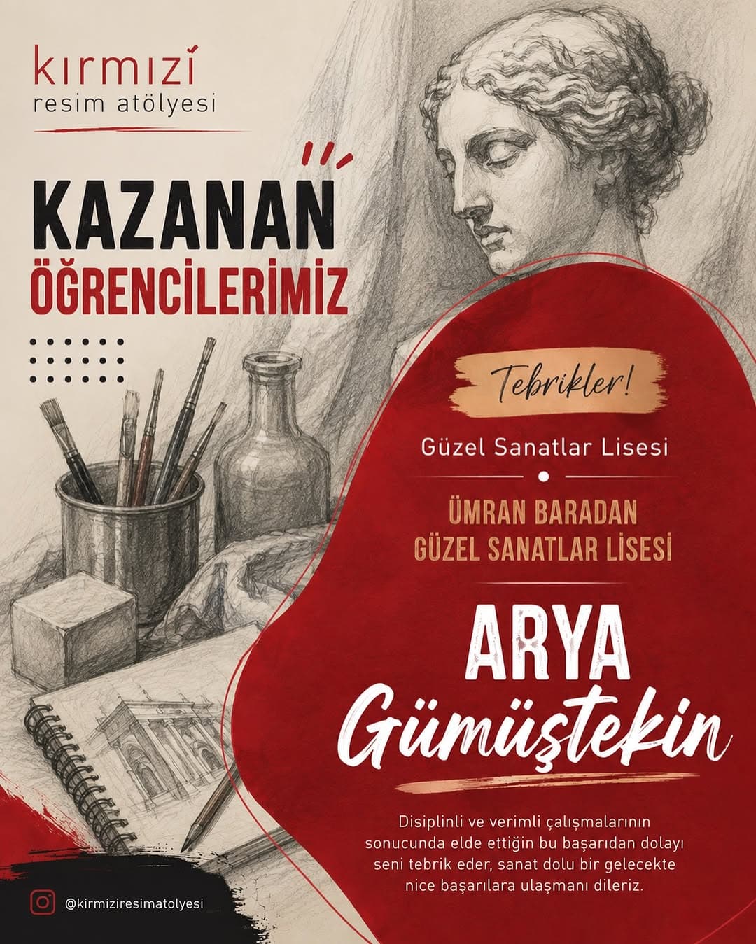 Tebrikler Arya 👏 Azmi ve sanat sevgisiyle hayaline bir adım daha yaklaştı