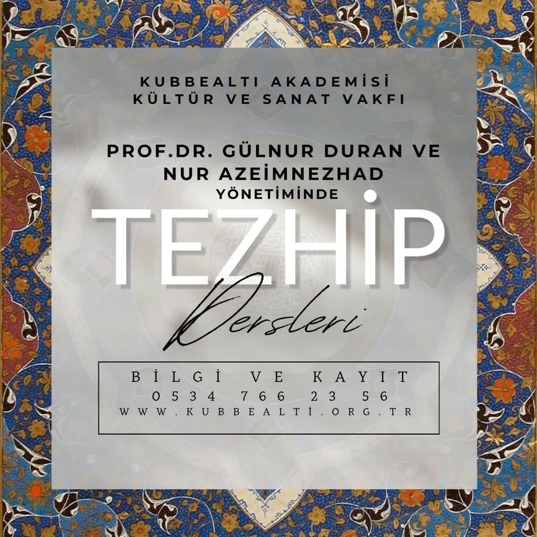 Prof.Dr. Gülnur Duran ve Nur Azeimnezhad yönetiminde yıllardır devam eden Tezhip derslerimiz bu sen