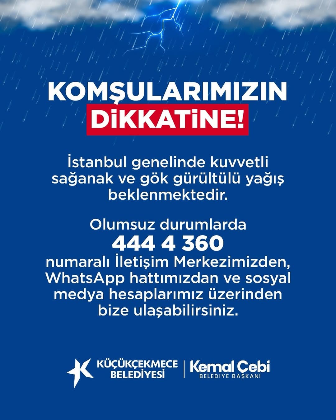 Komşularımızın dikkatine!
İstanbul genelinde kuvvetli sağanak ve gök gürültülü yağış beklenmektedi