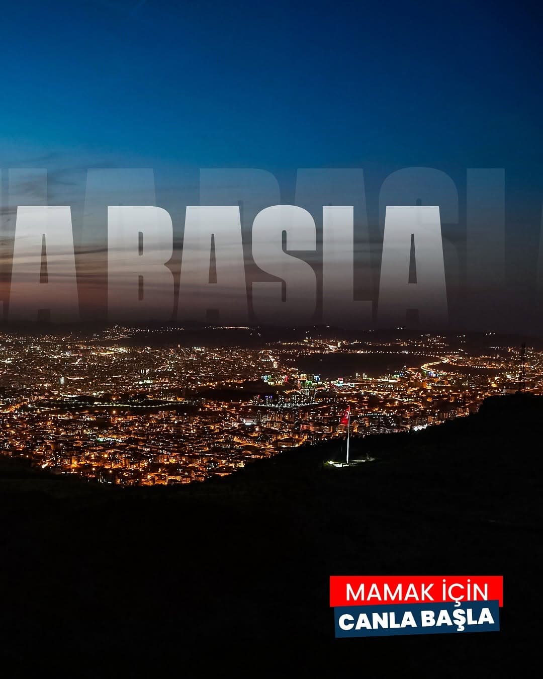 #mamakiçincanlabaşla