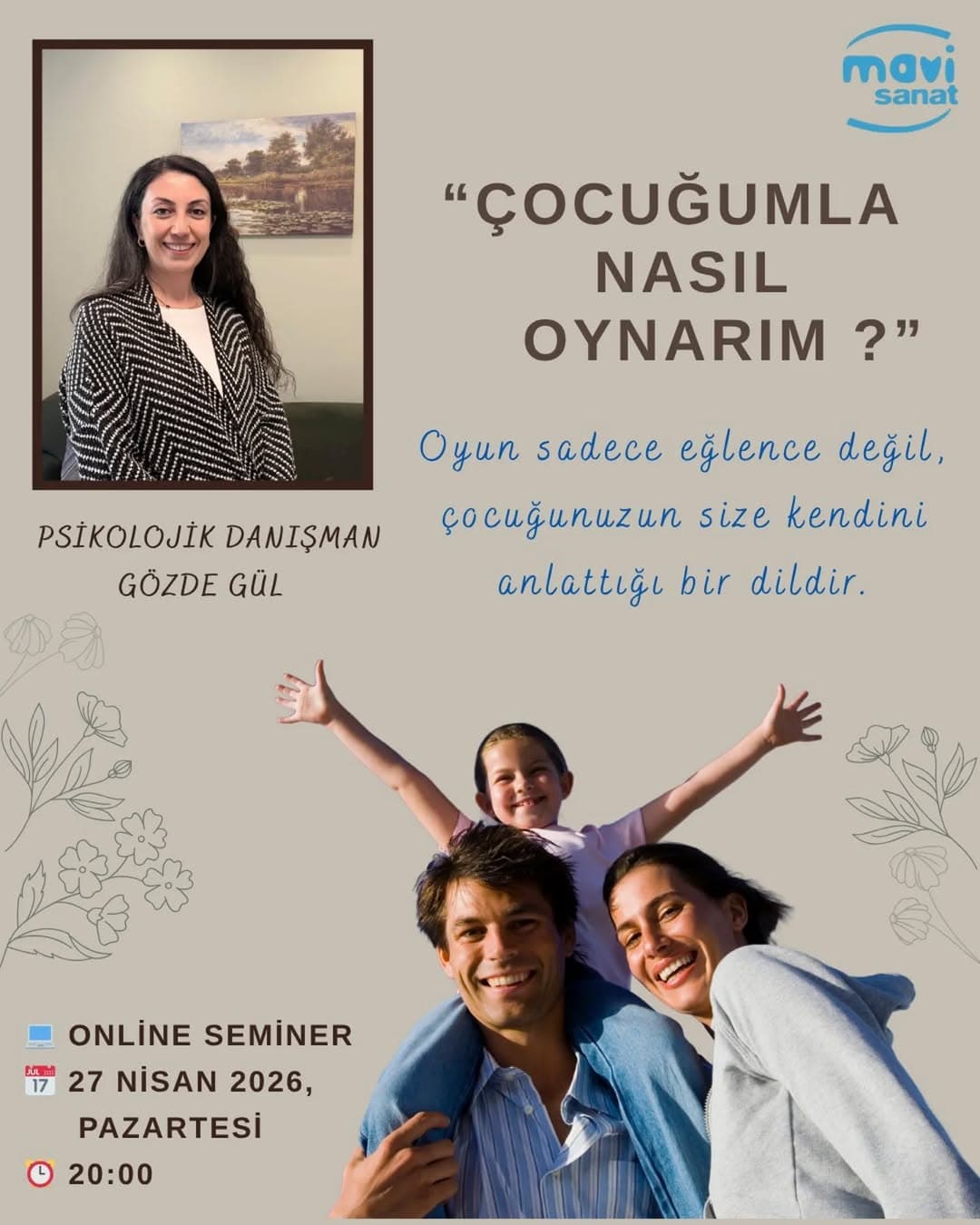 Mavi Sanat velilerine özel 🌿
Psikolojik Danışman Gözde Gül’ün sunumuyla gerçekleştireceğimiz “Çocu