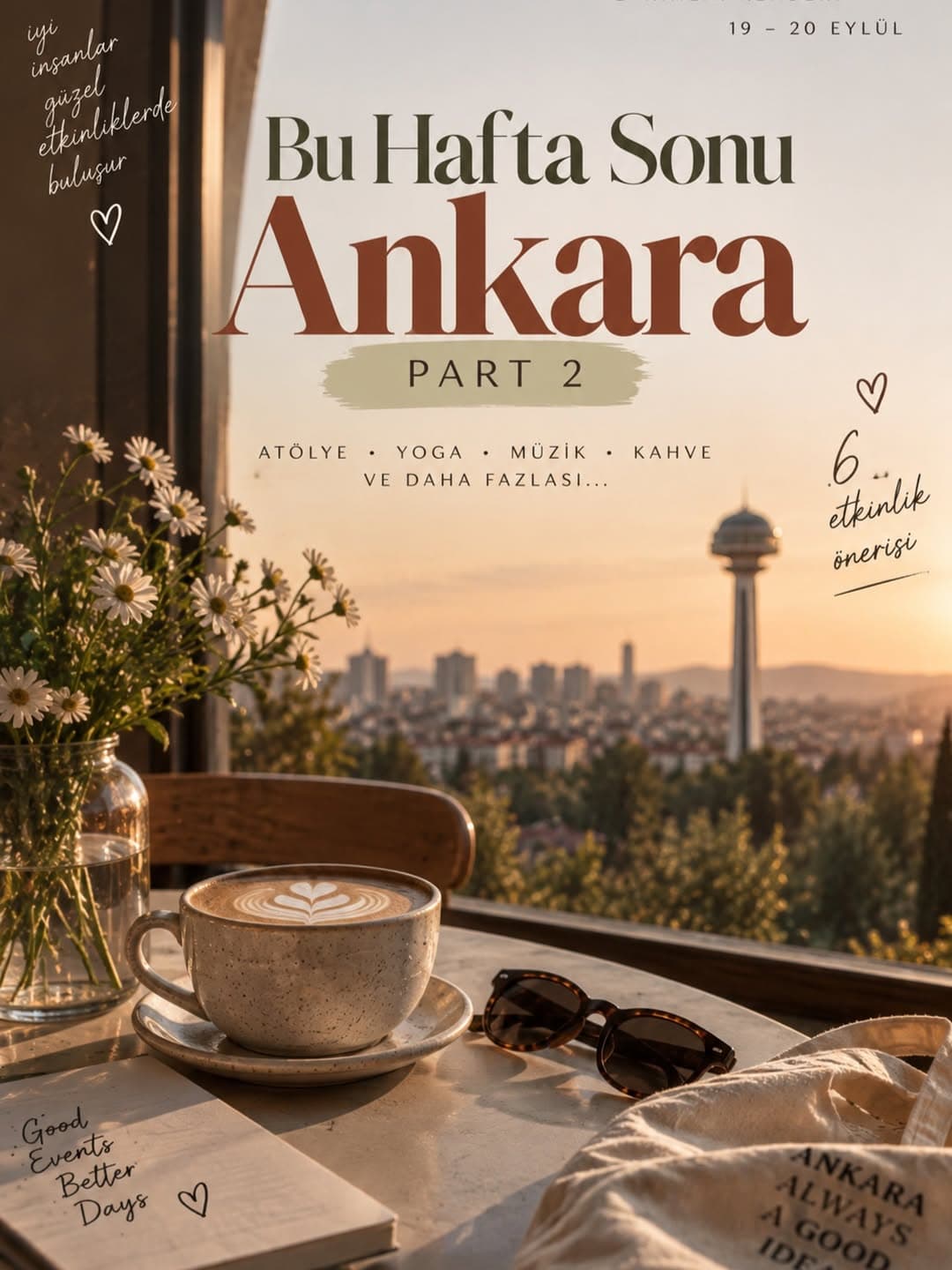 Ankara’da bu hafta sonu ne yapıyoruz? 👀✨
19–20 Eylül için 6 farklı etkinlik bir arada! 🤍
Yoga, pi