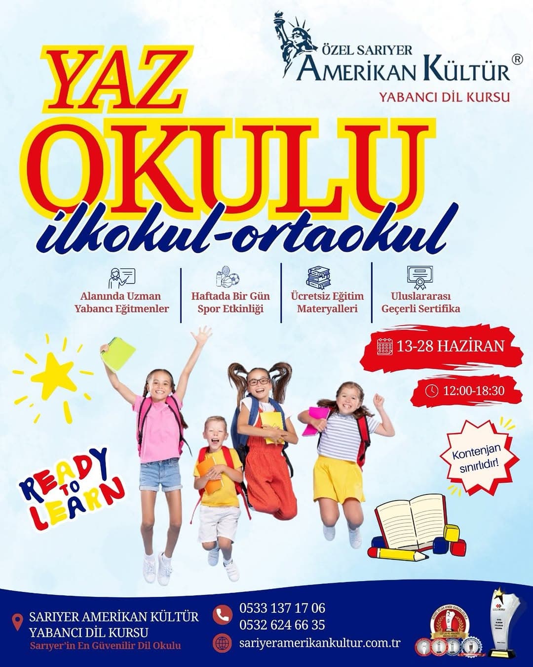 Sarıyer Amerikan Kültür Yabancı Dil Kursları’nda Yaz Okulu Başlıyor!
Yaz tatilini verimli değerlend