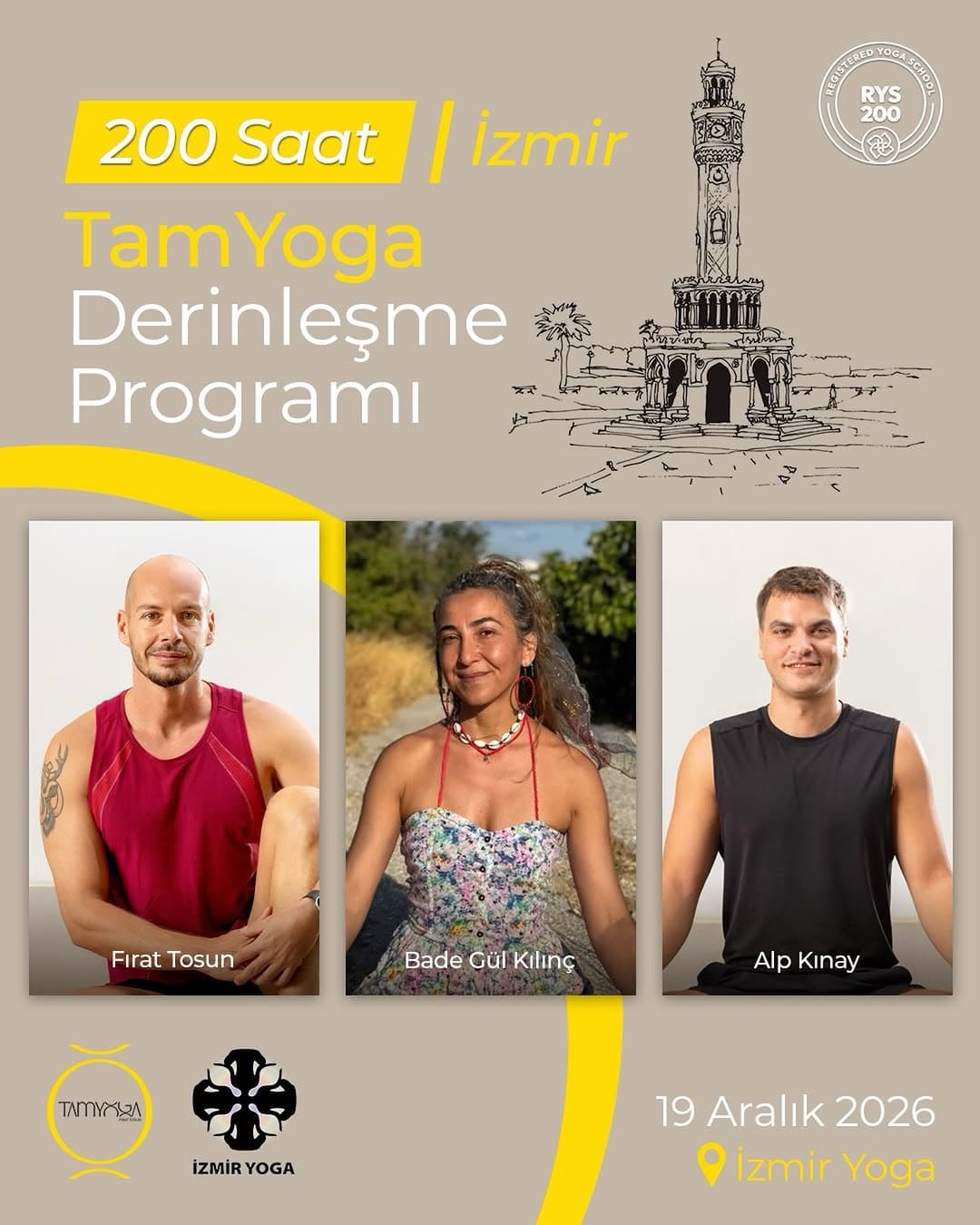 200 Saat TamYoga Derinleşme Programı — İZMİR
Fırat Tosun, Bade Gül Kılınç ve Alp Kınay rehberliğind