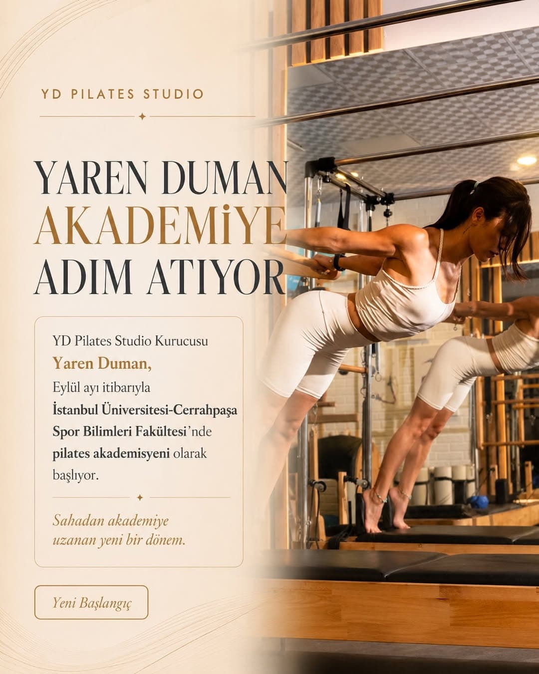 YD Pilates Studio Kurucusu Yaren Duman, Eylül ayı itibarıyla İstanbul Üniversitesi-Cerrahpaşa Spor B