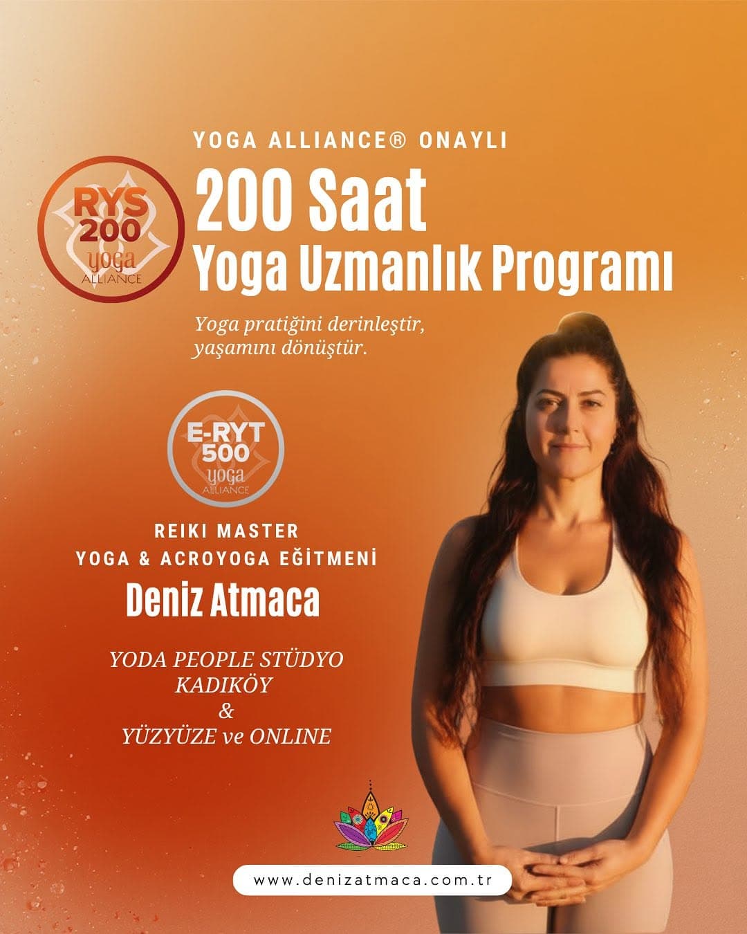 200 Saat Yoga Uzmanlık Programı Başlıyor.
Yoga Alliance onaylı bu program, yoga pratiğine başlamak,
