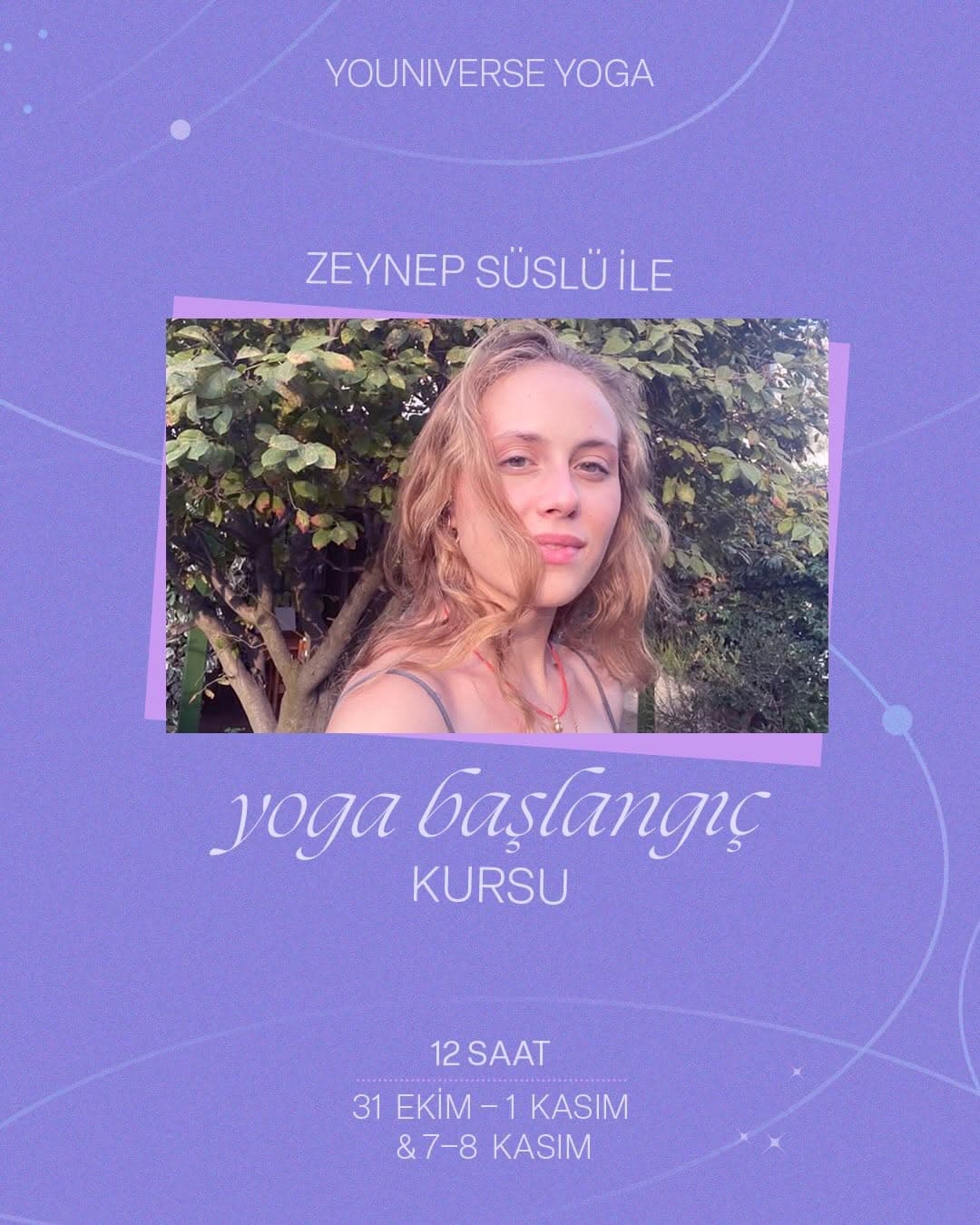 Zeynep Süslü ile Yoga Başlangıç Kursu🌀
Yoga pratiğine başlamak ya da pratiğinin temellerini daha b